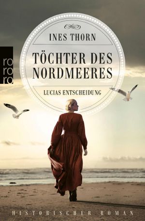 [Töchter des Nordmeeres 02] • Lucias Entscheidung